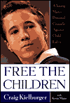 Book Free the Children: A Young Man's Personal Crusade Against Child Labor free