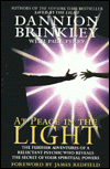 Book At Peace in the Light: The Further Adventures of a Reluctant Psychic Who Reveals the Secret of Your Spiritual Powers free