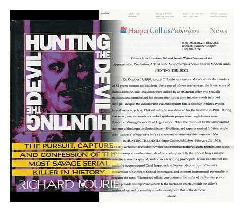Book Hunting the Devil/Pursuit, Capture and Confession of the Most Savage Serial Killer in History free