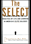 Book The Select: Realities of Life and Learning in America's Elite Colleges free