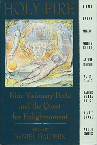 Book Holy Fire: Nine Visionary Poets and the Quest for Enlightenment free