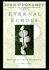 Book Eternal Echoes: Exploring Our Yearning to Belong free