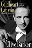 Book Coldheart Canyon: A Hollywood Ghost Story free