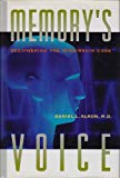 Book Memory's Voice: Deciphering the Brain-Mind Code free