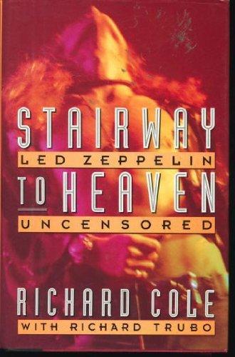 Book Stairway to Heaven: Led Zeppelin Uncensored free