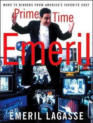 Book Prime Time Emeril: More TV Dinners From America's Favorite Chef free