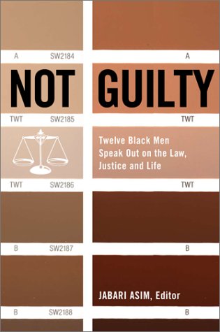 Book Not Guilty: Twelve Black Men Speak Out on Law, Justice, and Life free