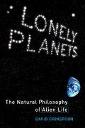Book Lonely Planets: The Natural Philosophy of Alien Life free