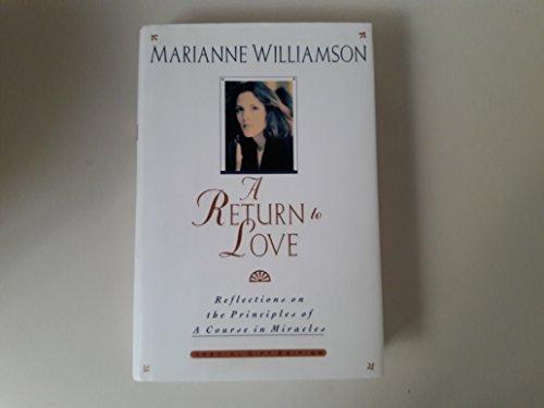 Book A Return to Love: Reflections on the Principles of a Course in Miracles free