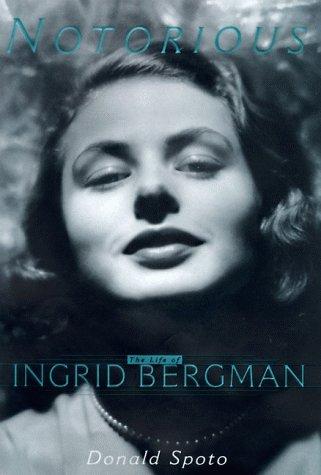 Book Notorious: The Life of Ingrid Bergman free Book Notorious: The Life of Ingrid Bergman free