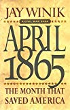Book April 1865: The Month That Saved America free