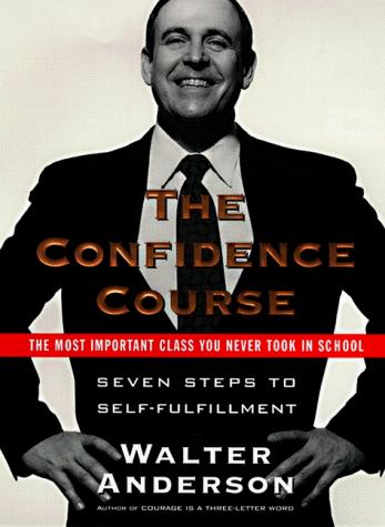 Book The Confidence Course: Seven Steps to Self-Fulfillment free