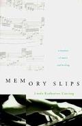 Book Memory Slips: A Memoir of Music and Healing free