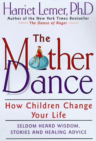 Book The Mother Dance: How Children Change Your Life free