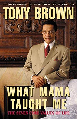Book What Mama Taught Me: The Seven Core Values of Life free