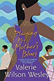Book Playing My Mother's Blues free