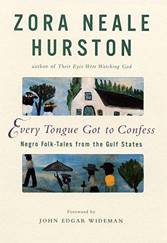 Book Every Tongue Got to Confess: Negro Folk-Tales from the Gulf States free