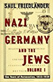 Book Nazi Germany and the Jews: Volume 1: The Years of Persecution 1933-1939 free