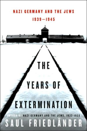 Book The Years of Extermination: Nazi Germany and the Jews, 1939-1945 free