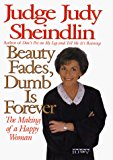 Book Beauty Fades, Dumb Is Forever: The Making of a Happy Woman free