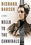 Book Hello to the Cannibals: A Novel free
