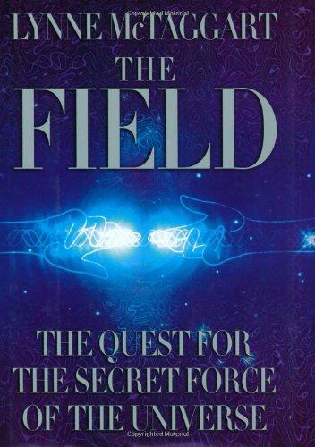Book The Field: The Quest for the Secret Force of the Universe free Book The Field: The Quest for the Secret Force of the Universe free