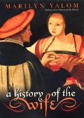 Book A History of the Wife free