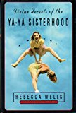 Book The Divine Secrets of the Ya Ya Sisterhood free
