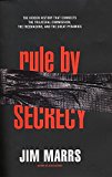 Book Rule By Secrecy: The Hidden History that Connects the Trilateral Commision, the Freemasons and the Great Pyramids free
