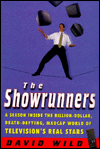 Book The Showrunners : A Season Inside The Billion-Dollar, Death-Defying, Madcap World Of Television's Real Stars free