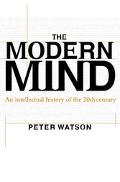 Book The Modern Mind: An Intellectual History of the 20th Century free