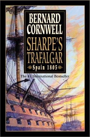 Book Sharpe's Trafalgar: Richard Sharpe & the Battle of Trafalgar, October 21, 1805 (Richard Sharpe's Adventure Series #4) free