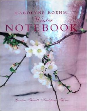 Book Carolyne Roehm's Winter Notebook free