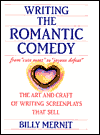 Book Writing the Romantic Comedy: The Art and Craft of Writing Screenplays That Sell free