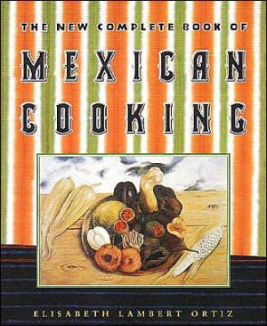 Book The New Complete Book of Mexican Cooking free