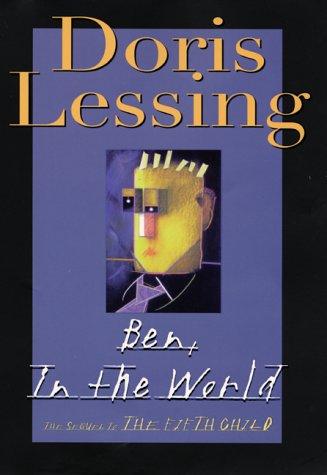 Book Ben, In the World: The Sequel to The Fifth Child free