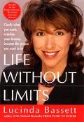 Book Life Without Limits: Clarify What You Want, Redefine Your Dreams, Become the Person You Want to Be free