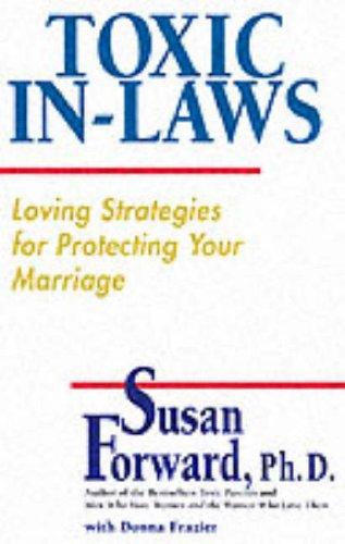 Book Toxic In-Laws: Loving Strategies for Protecting Your Marriage free