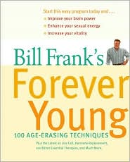 Book Bill Frank's Forever Young: 100 Age-Erasing Techniques free