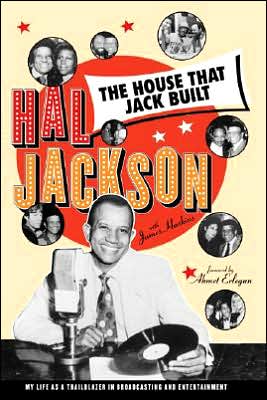 Book The House That Jack Built: My Life As a Trailblazer in Broadcasting and Entertainment free