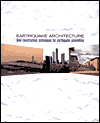 Book Earthquake Architecture: New Construction Techniques for Earthquake Prevention free