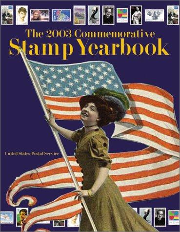 Book The 2003 Commemorative Stamp Yearbook free