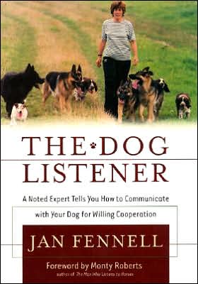 Book The Dog Listener: A Noted Expert Tells You How to Communicate with Your Dog for Willing Cooperation free