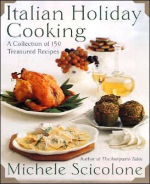 Book Italian Holiday Cooking: A Collection of 150 Treasured Recipes free