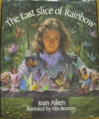 Book The Last Slice of Rainbow and Other Stories free