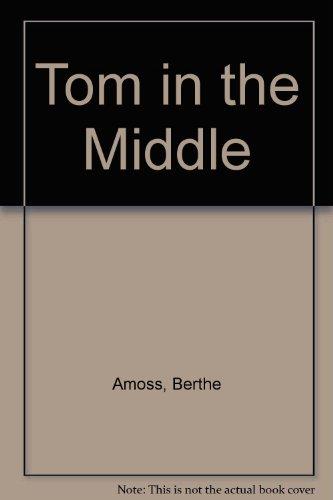 Book Tom In The Middle free