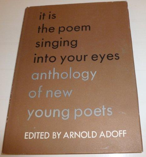 Book It Is the Poem Singing into Your Eyes; Anthology of New Young Poets. free