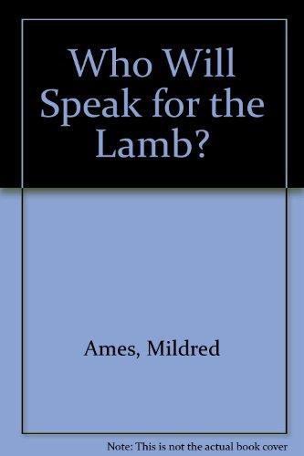 Book Who Will Speak for the Lamb? free
