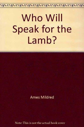 Book Who Will Speak for the Lamb? free