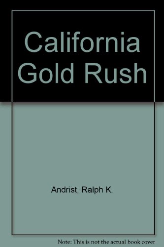 Book California Gold Rush (american Heritage Junior Library) free